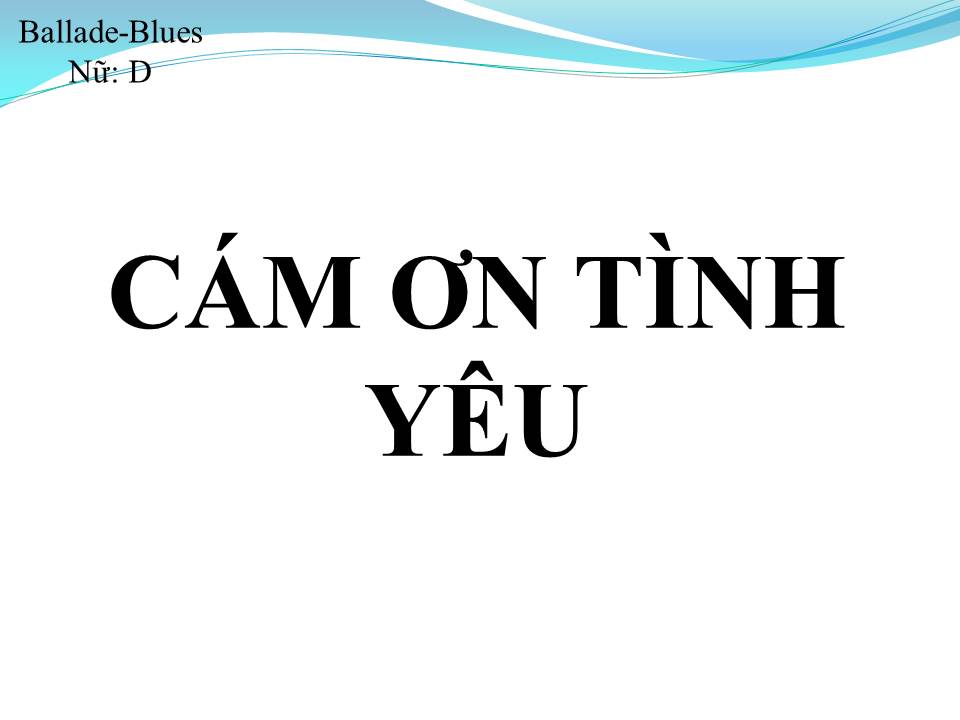 Lời bài hát CÁM ƠN TÌNH YÊU