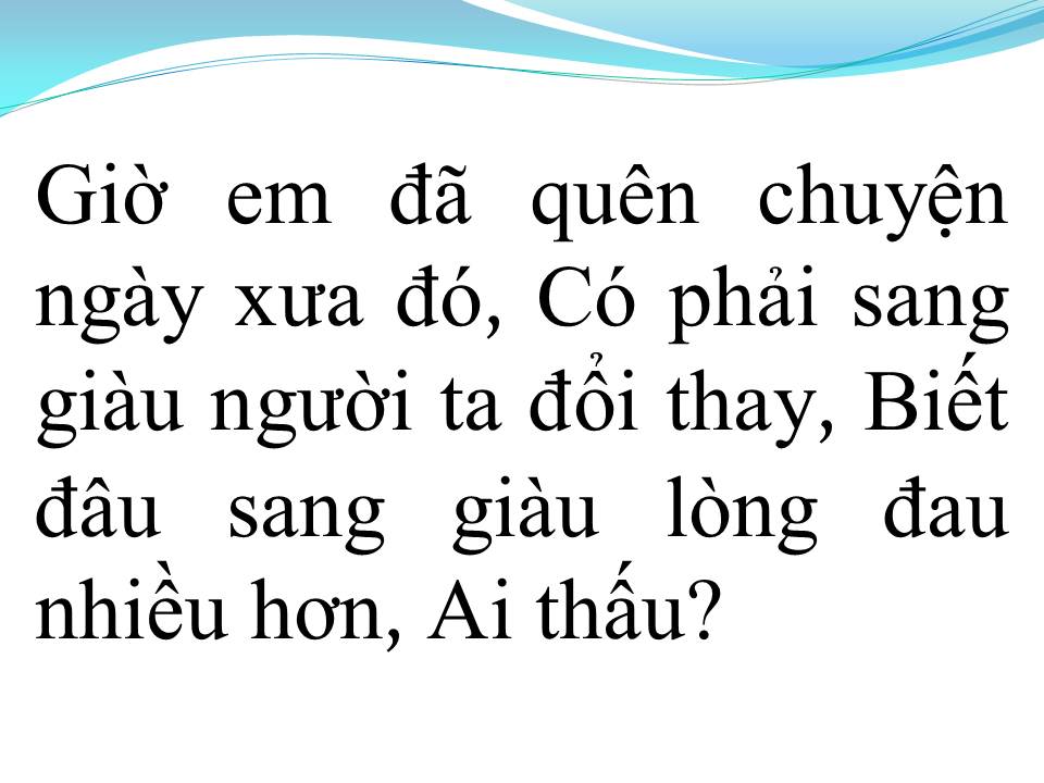 Lời bài hát CHUYỆN GIÀU NGHÈO