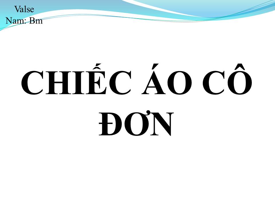 Lời bài hát CHIẾC ÁO CÔ ĐƠN