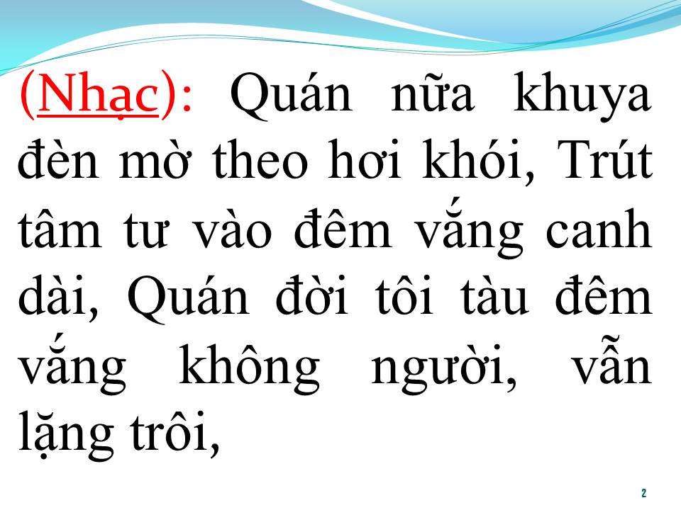Lời bài hát QUÁN NỮA KHUYA (TÂN CỔ)