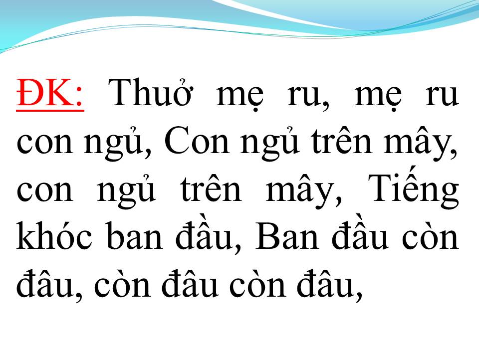 Lời bài hát LỜI MẸ RU