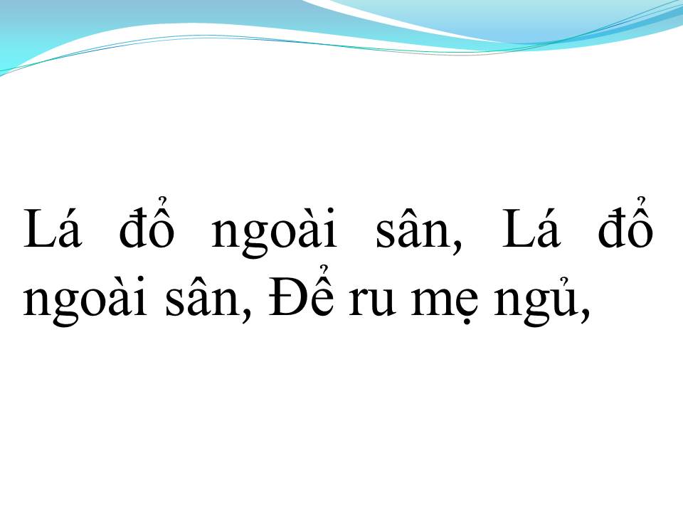 Lời bài hát LỜI MẸ RU