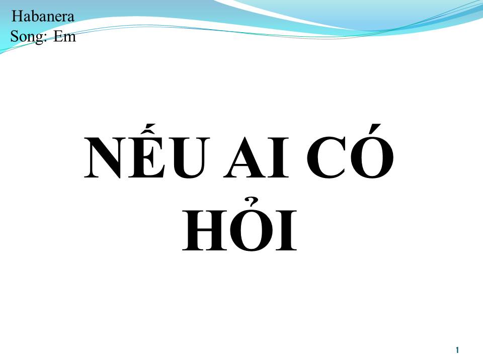 Lời bài hát NẾU AI CÓ HỎI (SONG CA)