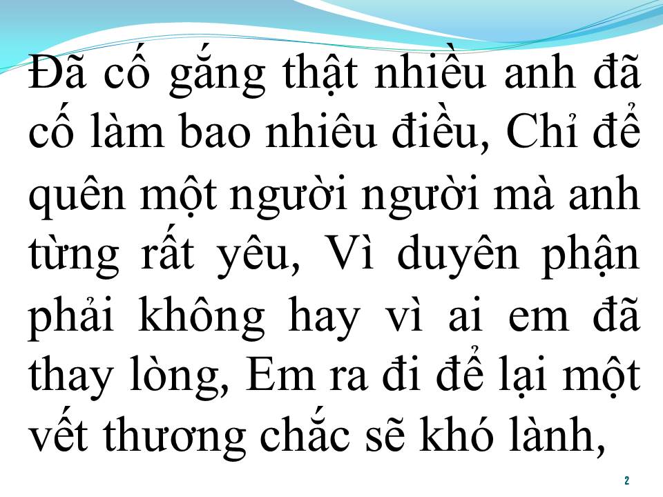 Lời bài hát DẠY ANH CÁCH QUÊN EM ĐI