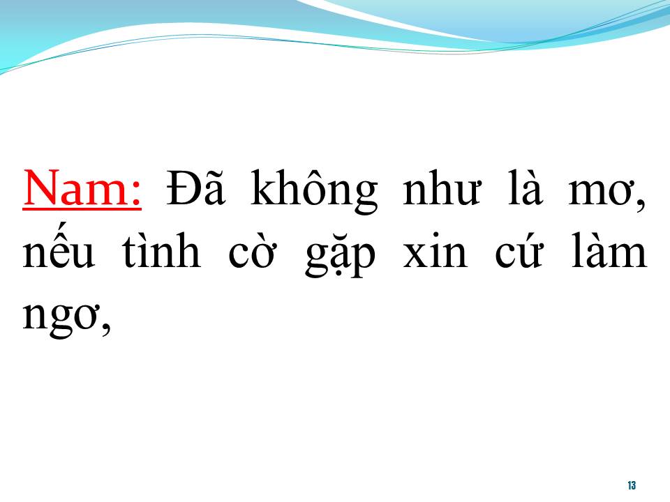Lời bài hát GẶP NHAU LÀM NGƠ (SONG CA)