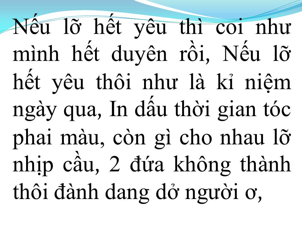 Lời bài hát NẾU LỠ HẾT YÊU