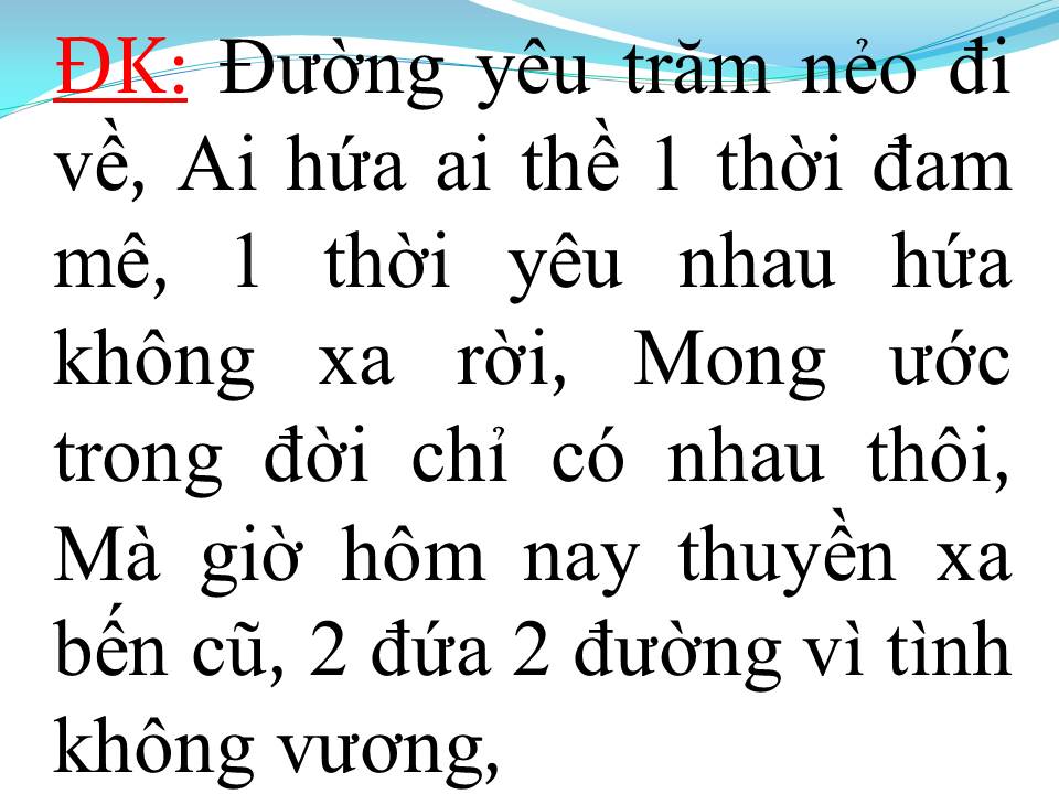 Lời bài hát NẾU LỠ HẾT YÊU