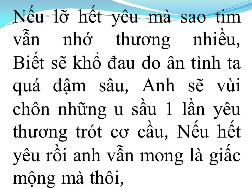 Lời bài hát NẾU LỠ HẾT YÊU