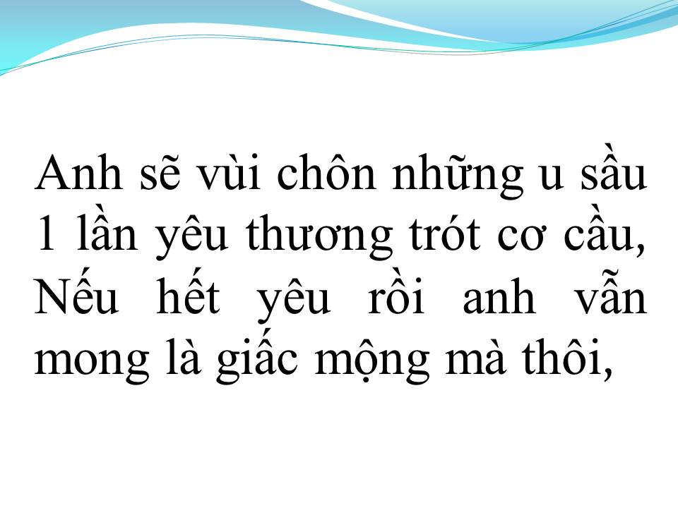 Lời bài hát NẾU LỠ HẾT YÊU