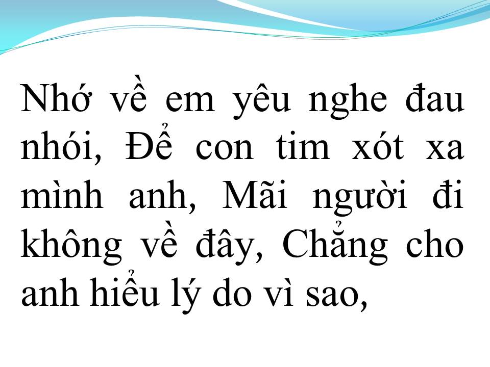 Lời bài hát ANH KHÔNG HIỂU