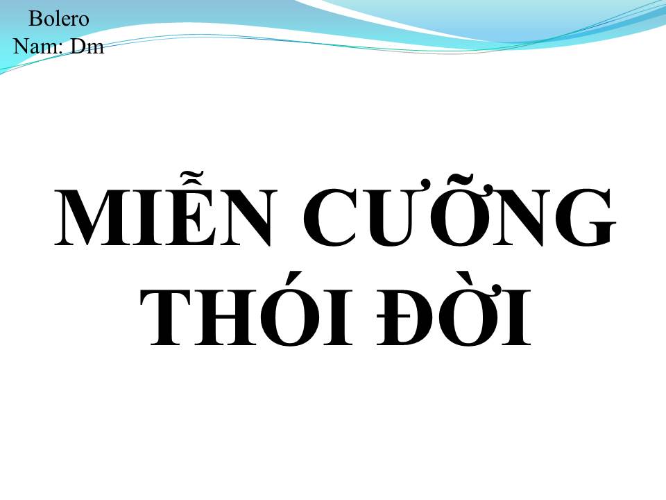 Lời bài hát MIỄN CƯỠNG THÓI ĐỜI