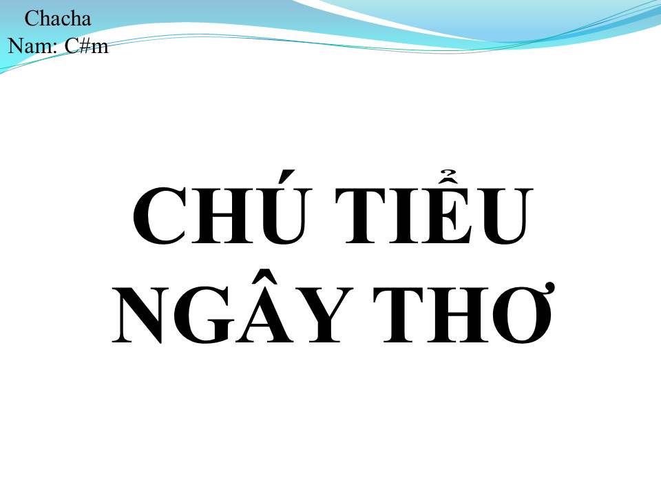 Lời bài hát CHÚ TIỂU NGÂY THƠ