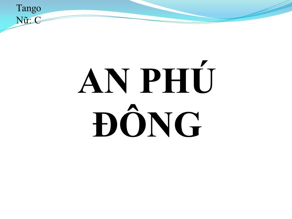 Lời bài hát AN PHÚ ĐÔNG