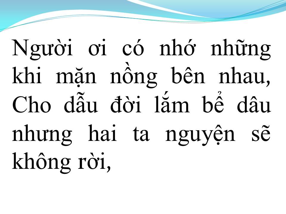 Lời bài hát NGƯỜI ƠI CÓ NHỚ