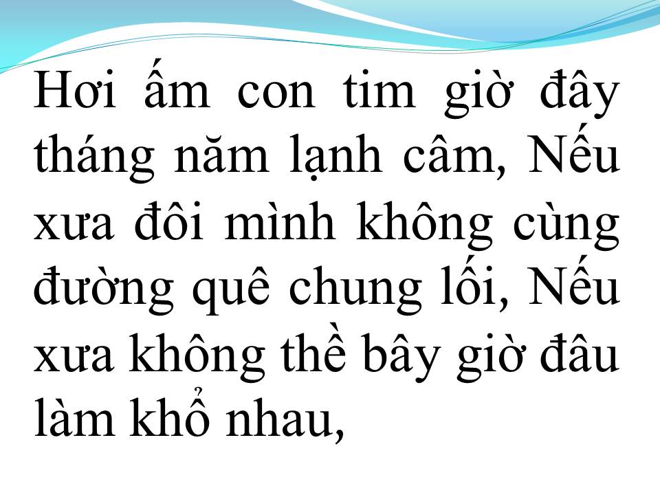 Lời bài hát NGƯỜI ƠI CÓ NHỚ