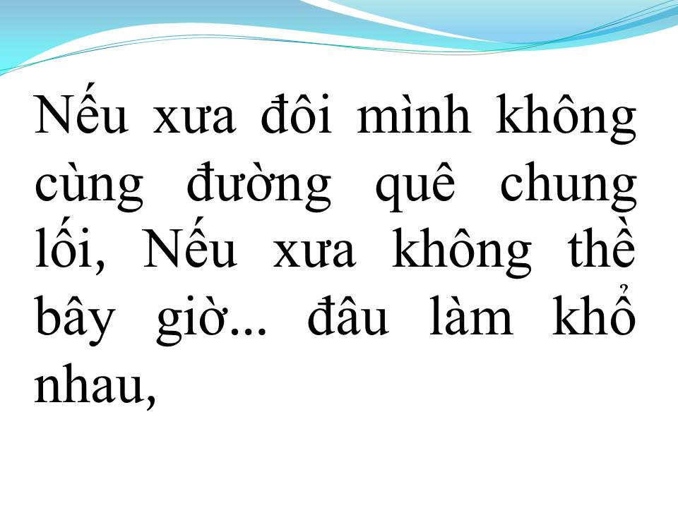 Lời bài hát NGƯỜI ƠI CÓ NHỚ