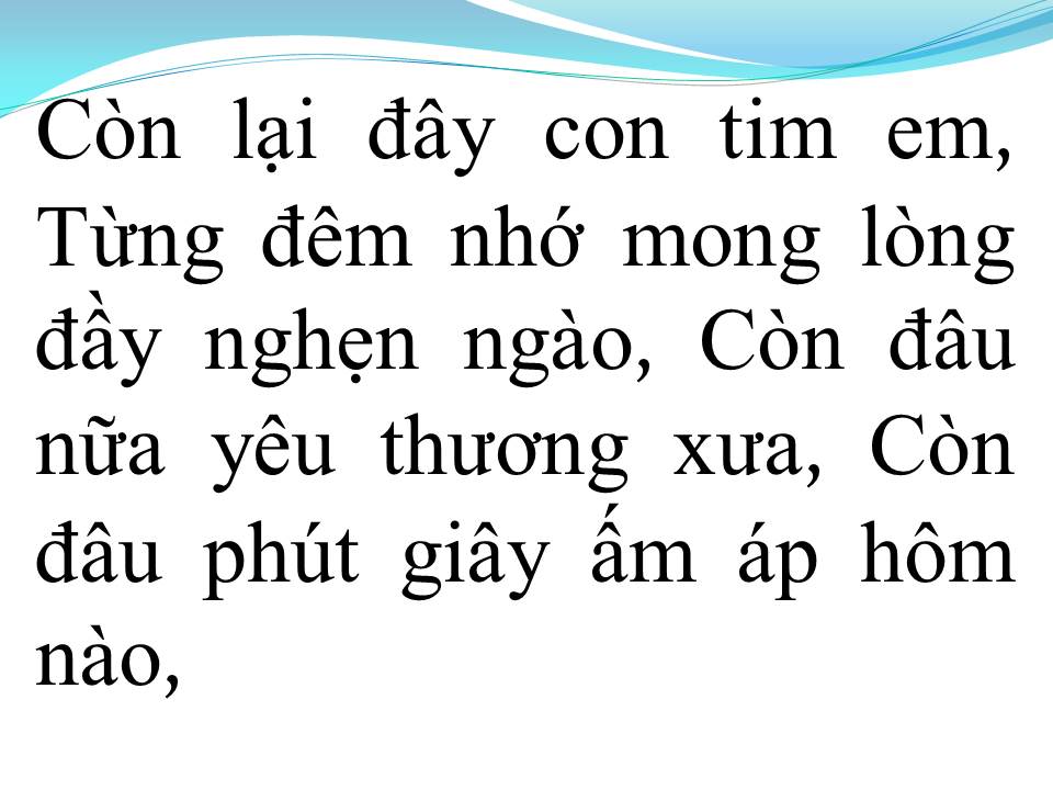Lời bài hát CHỈ LÀM NHỚ THÊM