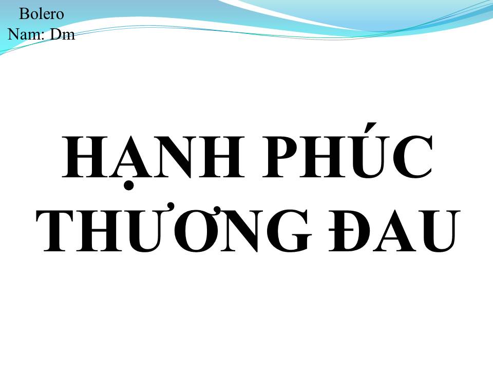 Lời bài hát HẠNH PHÚC THƯƠNG ĐAU