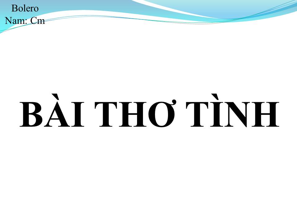 Lời bài hát BÀI THƠ TÌNH