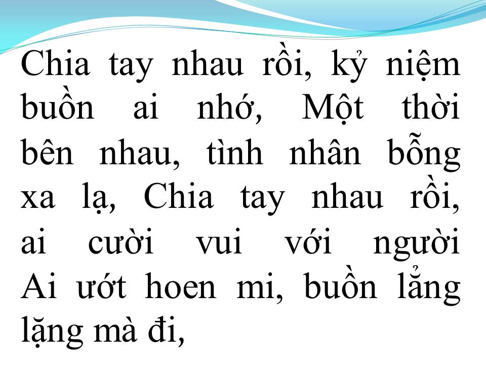 Lời bài hát CHIA TAY NHAU RỒI