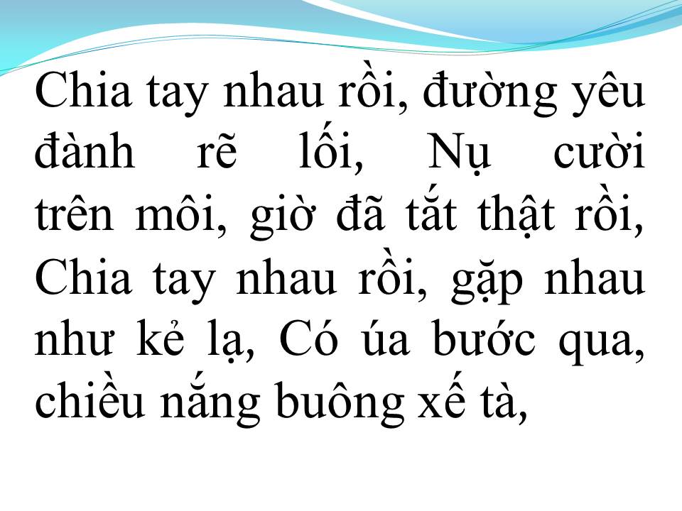 Lời bài hát CHIA TAY NHAU RỒI