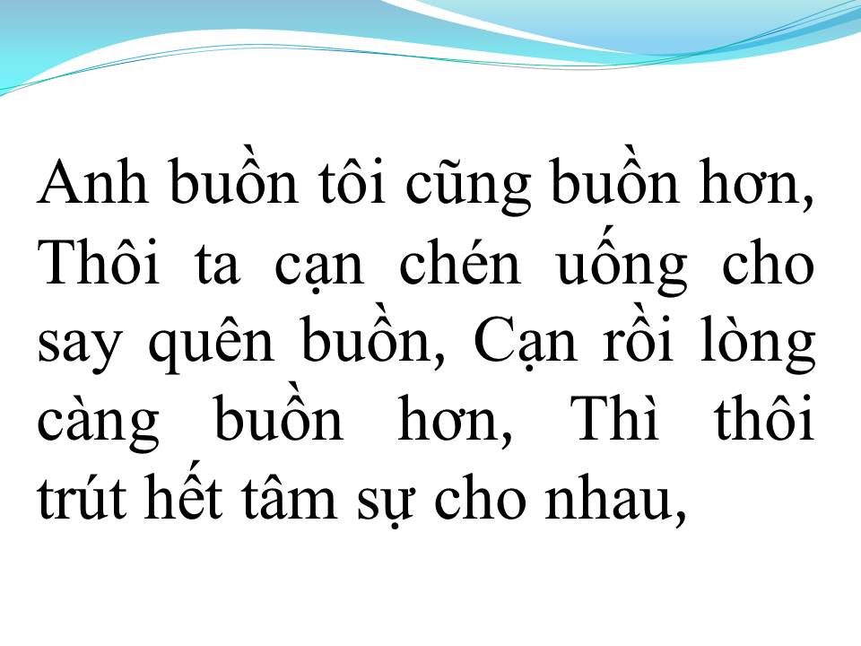 Lời bài hát UỐNG CẠN LY BUỒN