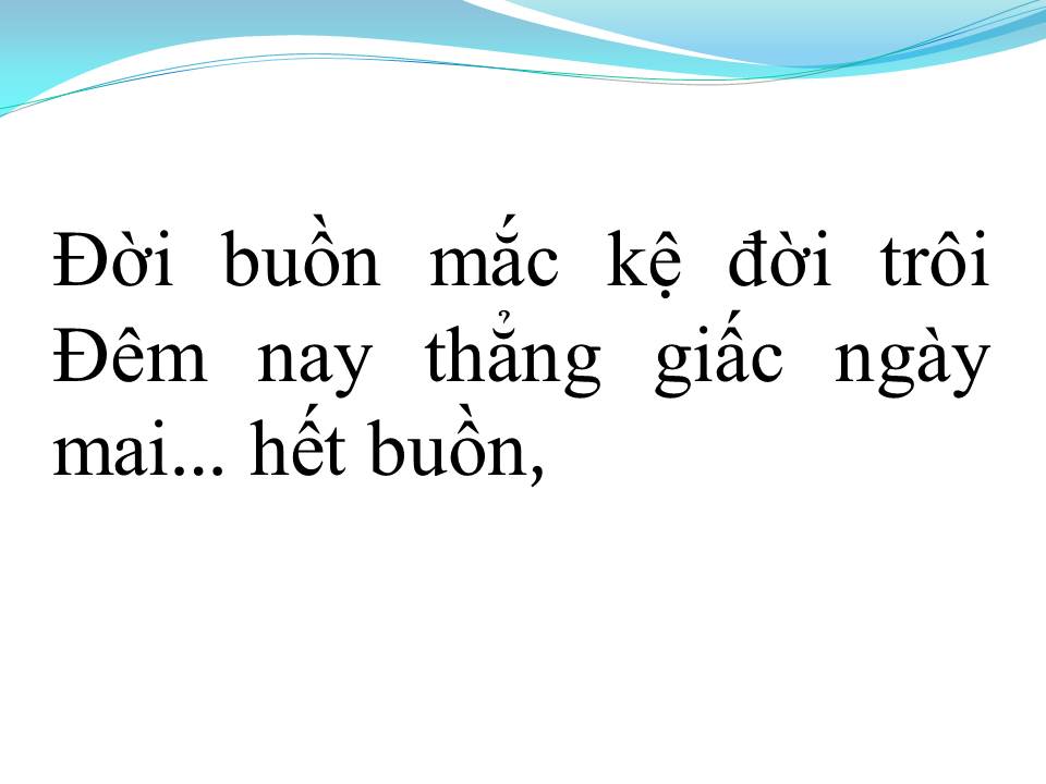 Lời bài hát UỐNG CẠN LY BUỒN