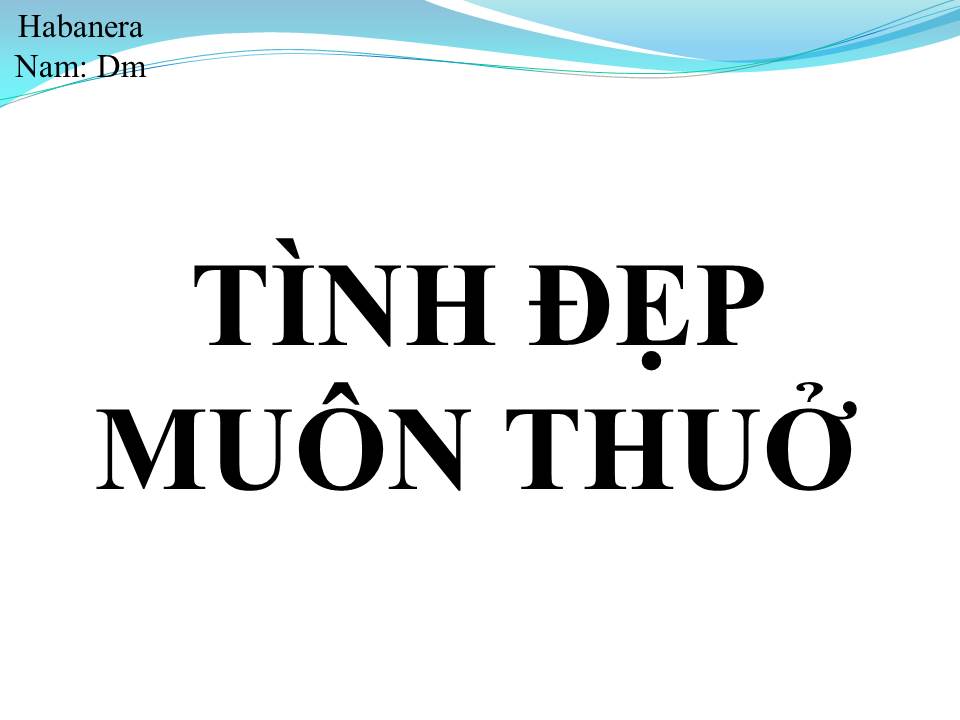 Lời bài hát TÌNH ĐẸP MUÔN THUỞ