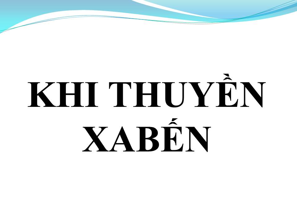 Lời bài hát KHI THUYỀN XA BẾN