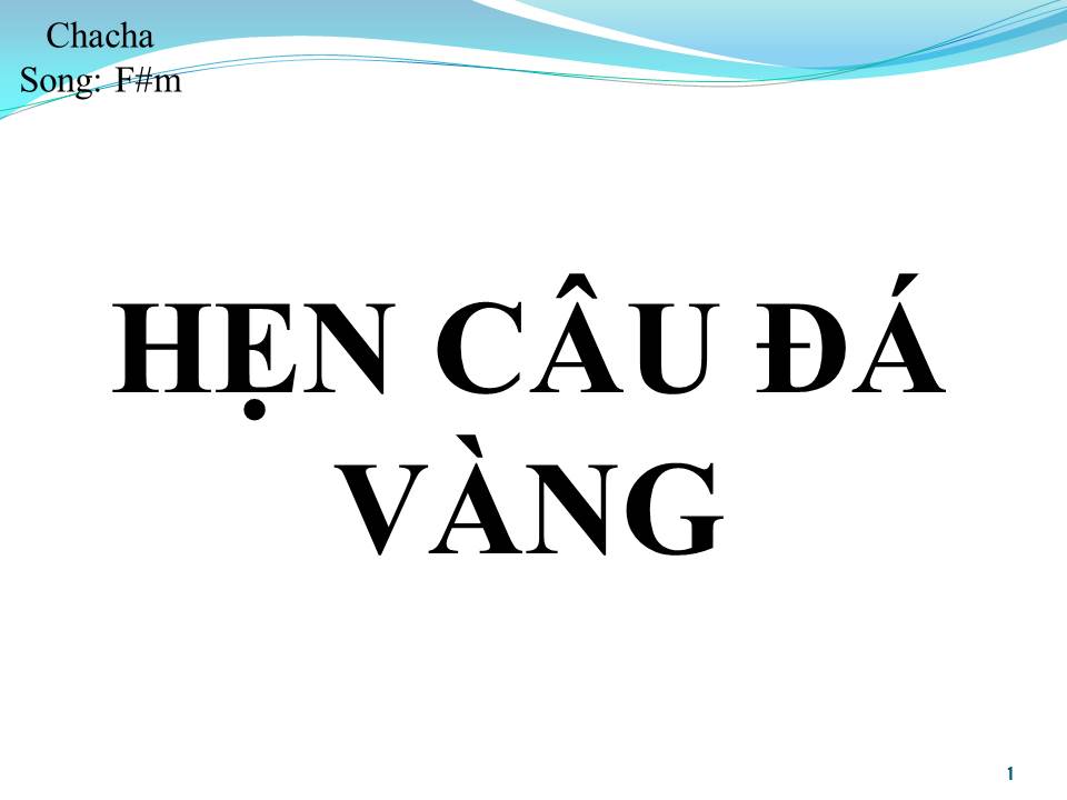 Lời bài hát HẸN CÂU ĐÁ VÀNG