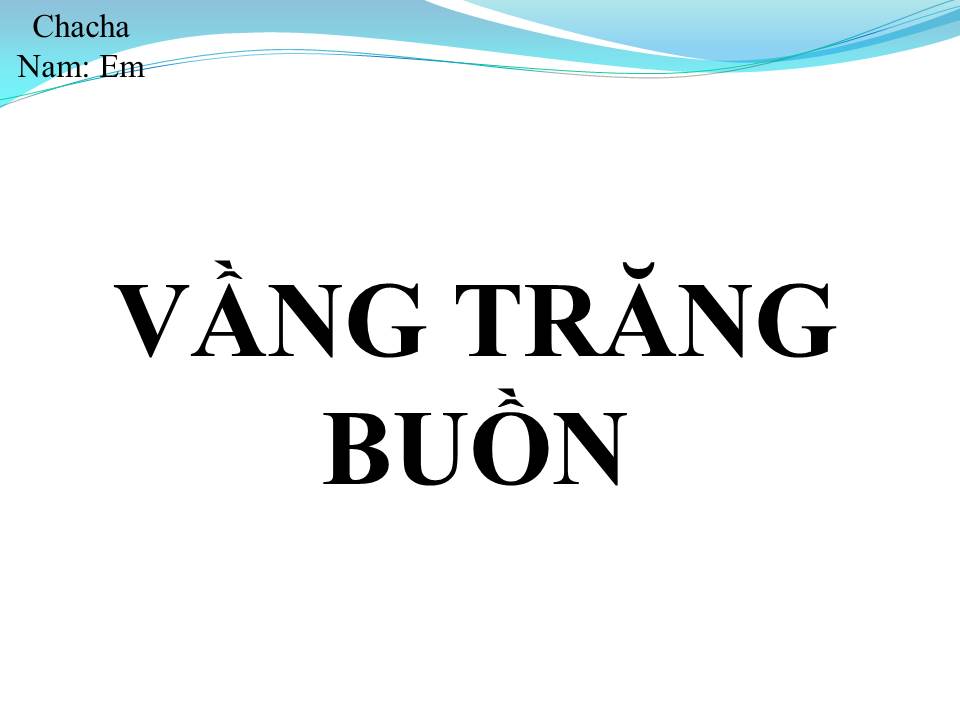 Lời bài hát VẦNG TRĂNG BUỒN