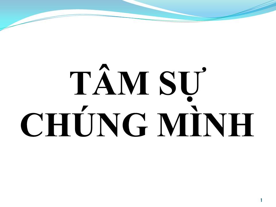Lời bài hát TÂM SỰ CHÚNG MÌNH