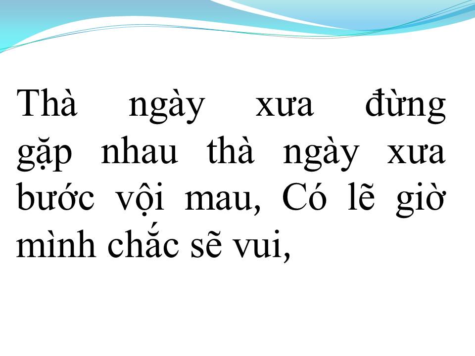 Lời bài hát NẾU TA BIẾT TRƯỚC
