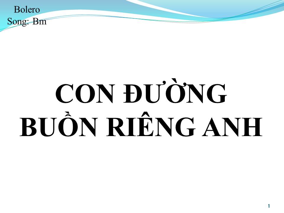 Lời bài hát CON ĐƯỜNG BUỒN RIÊNG ANH