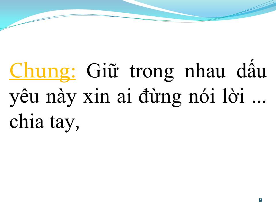 Lời bài hát ĐỪNG NÓI LỜI CHIA TAY (SONG CA)