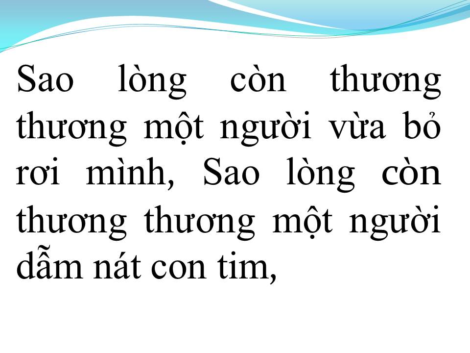 Lời bài hát SAO LÒNG CÒN THƯƠNG