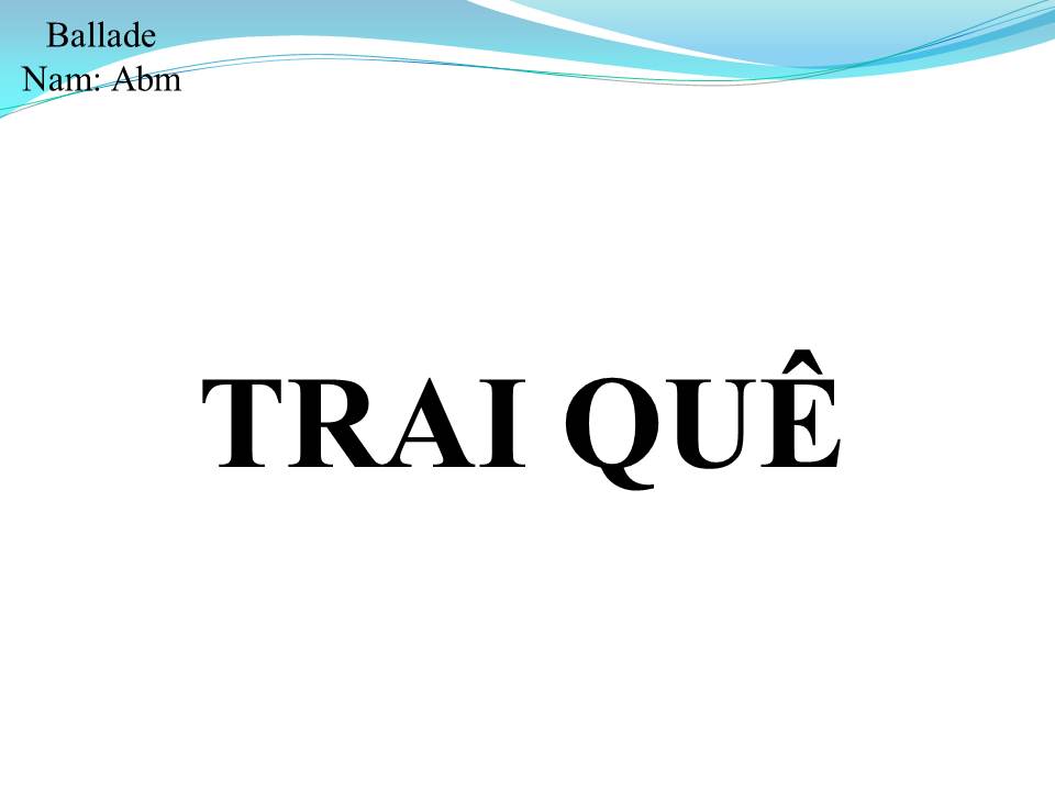 Lời bài hát TRAI QUÊ