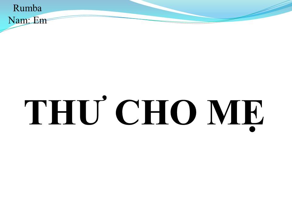 Lời bài hát THƯ CHO MẸ