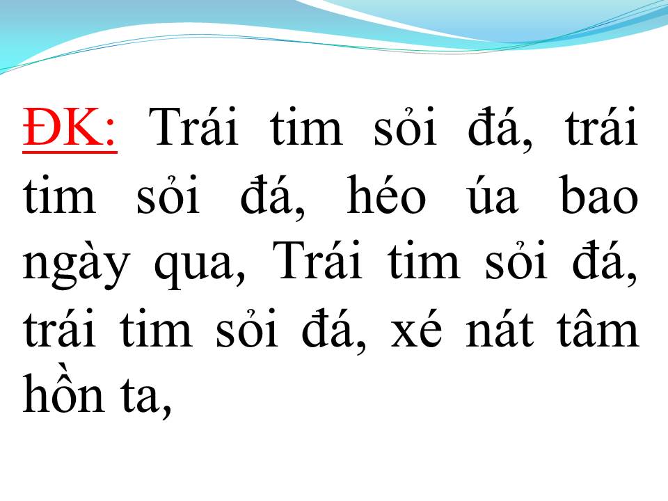 Lời bài hát TRÁI TIM SỎI ĐÁ