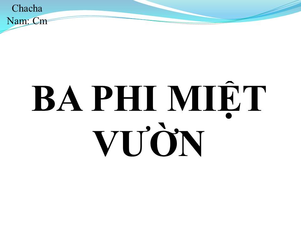 Lời bài hát BA PHI MIỆT VƯỜN