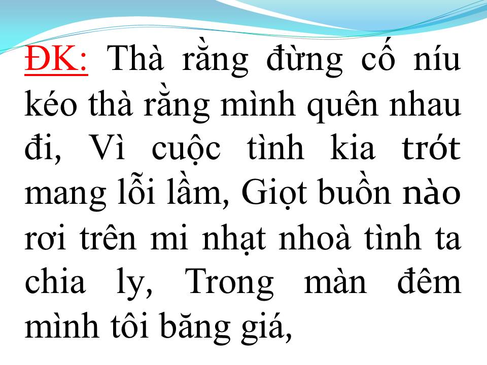 Lời bài hát THÀ NGƯỜI ĐỪNG NÓI