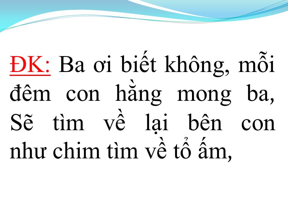 Lời bài hát NHẬT KÝ CHO BA