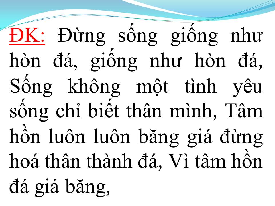 Lời bài hát TÂM HỒN CỦA ĐÁ