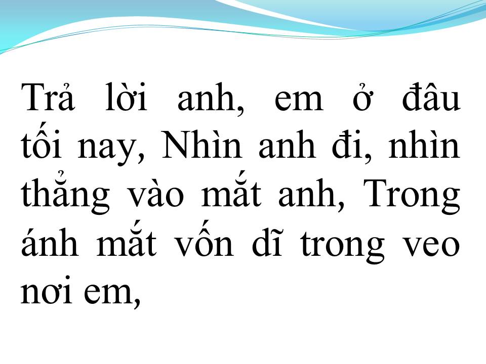 Lời bài hát EM LÀM GÌ TỐI NAY
