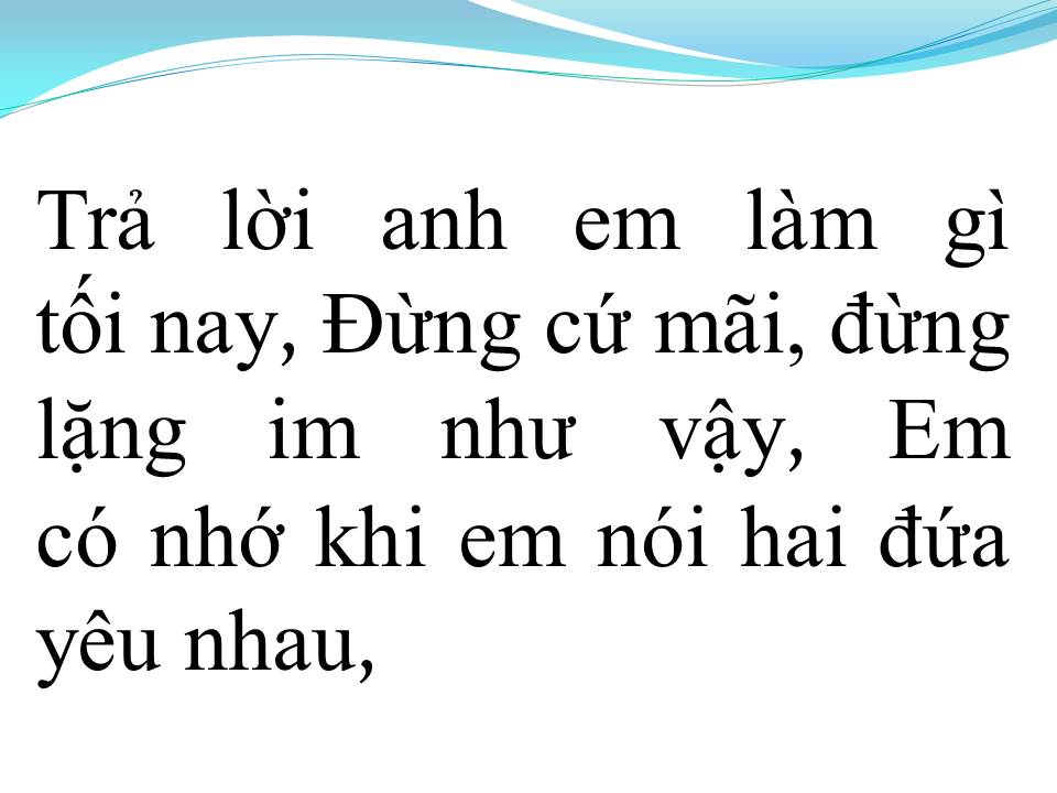 Lời bài hát EM LÀM GÌ TỐI NAY