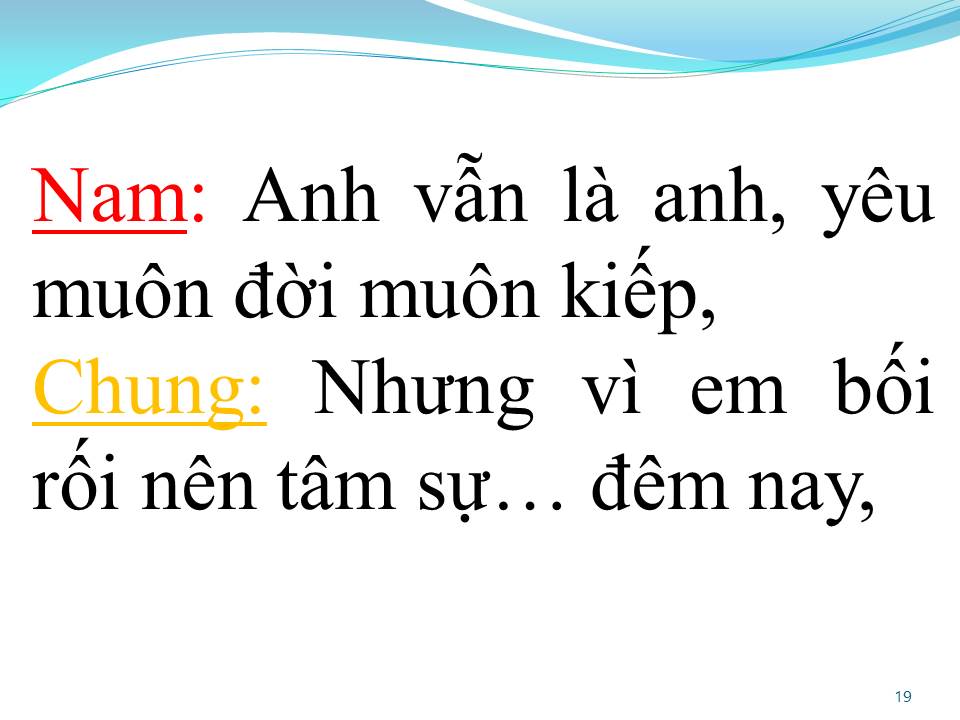 Lời bài hát TÂM SỰ VỚI ANH (SONG CA)