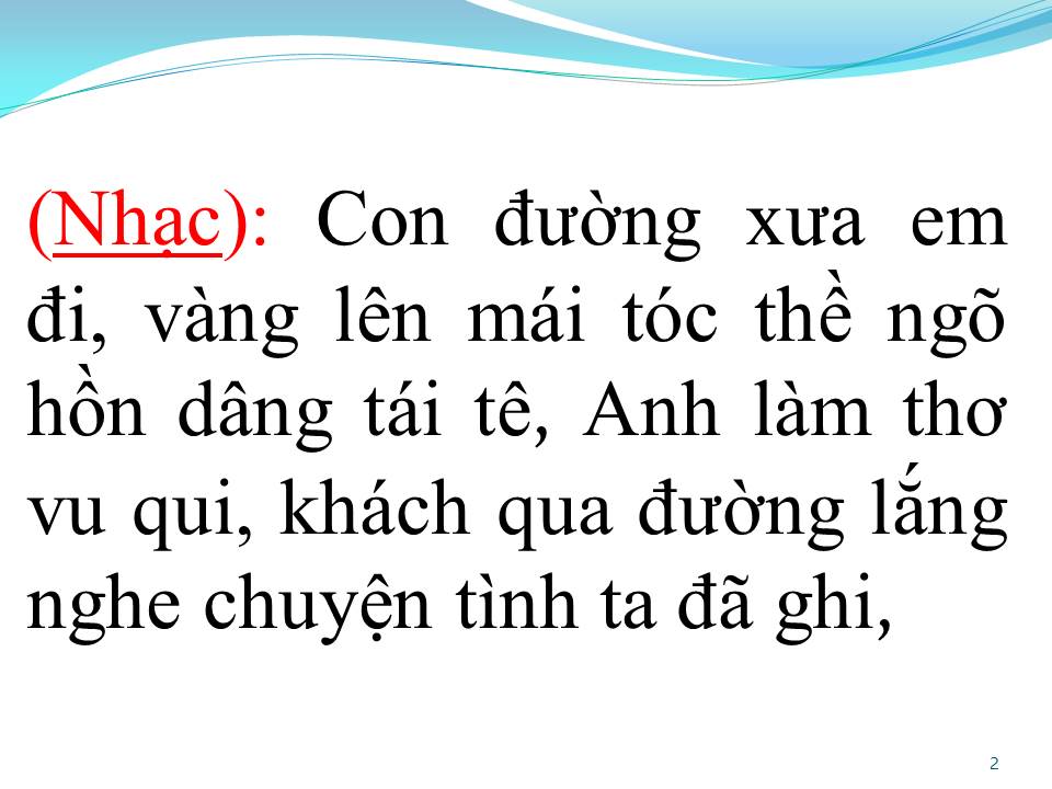 Lời bài hát CON ĐƯỜNG XƯA EM ĐI (TÂN CỔ)