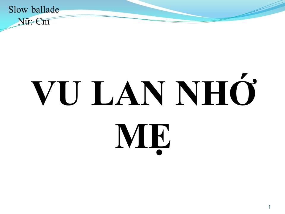 Lời bài hát VU LAN NHỚ MẸ