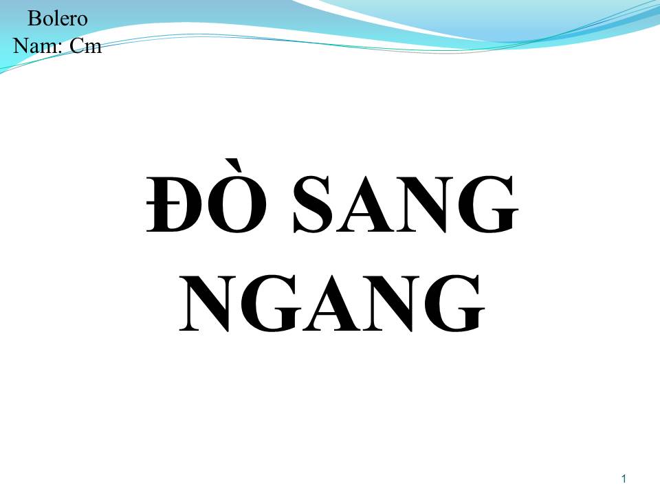 Lời bài hát ĐÒ SANG NGANG