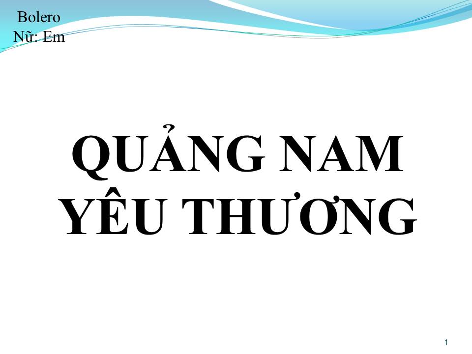 Lời bài hát QUẢNG NAM YÊU THƯƠNG